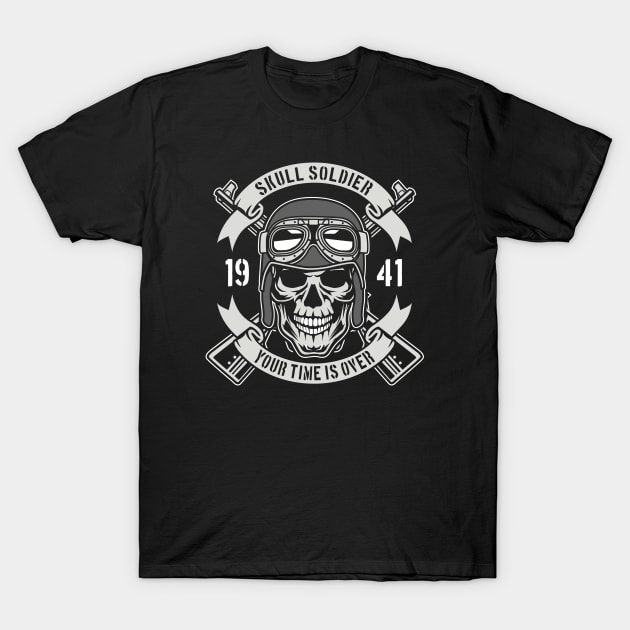 Skull Soldier Time Is Over T-Shirt by Riverside Market